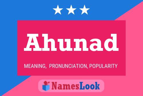 Ahunad Name Poster