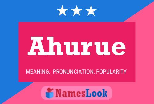 Ahurue Name Poster