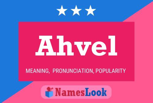 Ahvel Name Poster