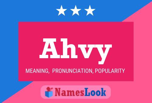 Ahvy Name Poster