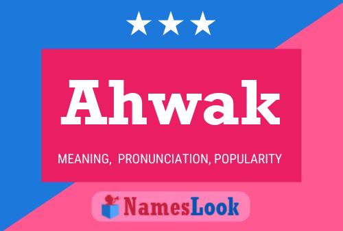 Ahwak Name Poster