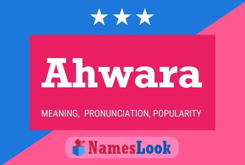 Ahwara Name Poster