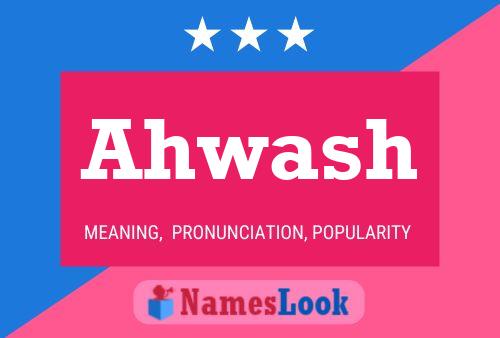 Ahwash Name Poster