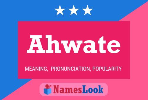 Ahwate Name Poster