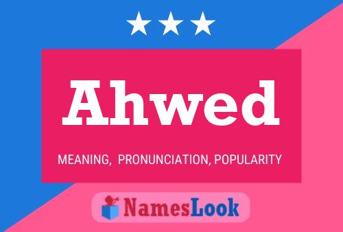 Ahwed Name Poster