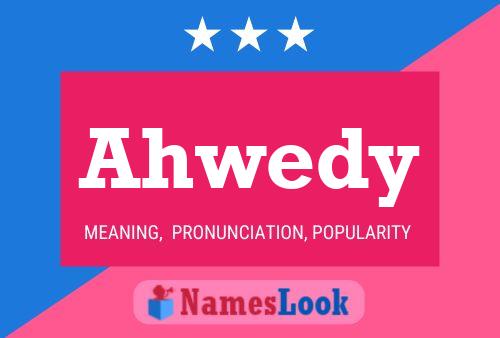 Ahwedy Name Poster