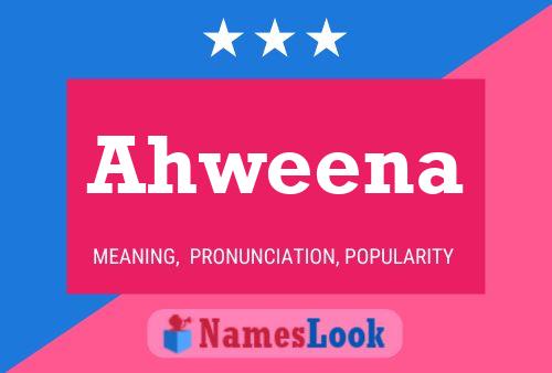 Ahweena Name Poster