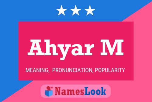 Ahyar M Name Poster