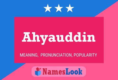 Ahyauddin Name Poster