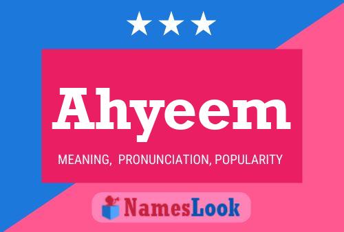 Ahyeem Name Poster