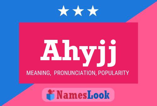 Ahyjj Name Poster