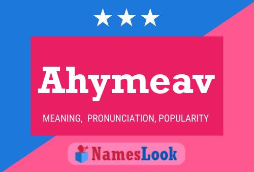 Ahymeav Name Poster