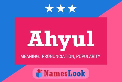 Ahyul Name Poster