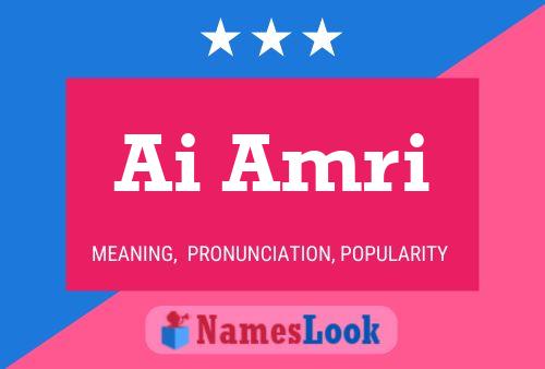 Ai Amri Name Poster