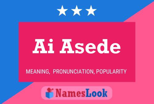 Ai Asede Name Poster