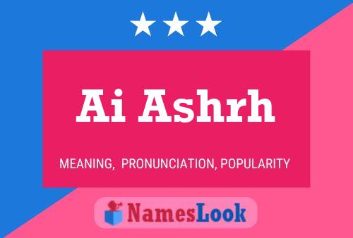 Ai Ashrh Name Poster