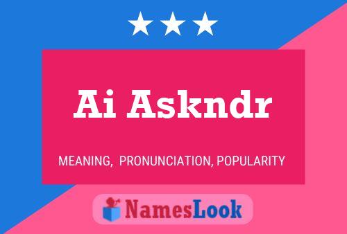 Ai Askndr Name Poster