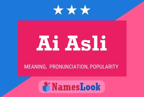 Ai Asli Name Poster