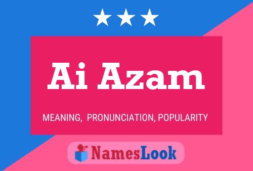 Ai Azam Name Poster