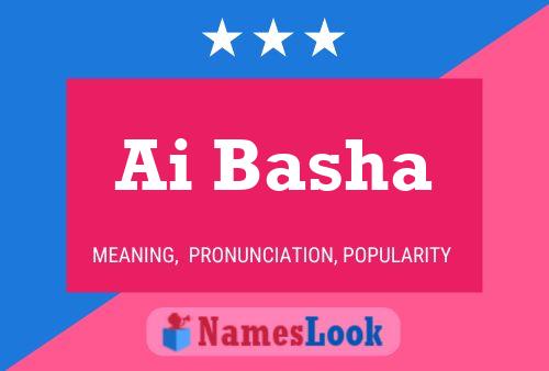 Ai Basha Name Poster