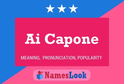 Ai Capone Name Poster