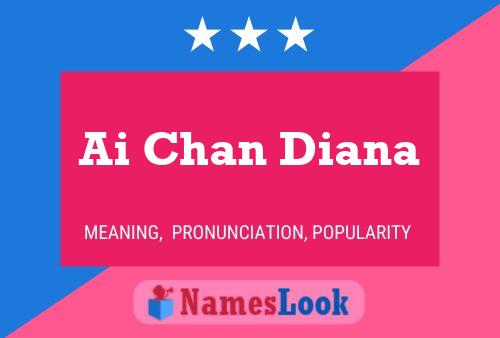 Ai Chan Diana Name Poster