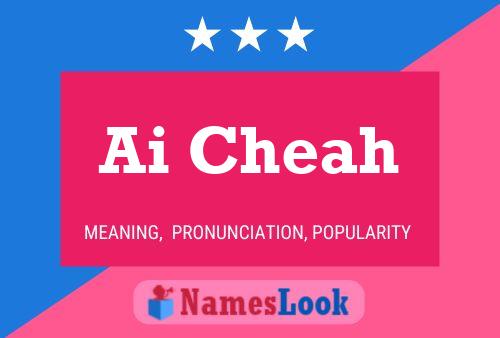 Ai Cheah Name Poster