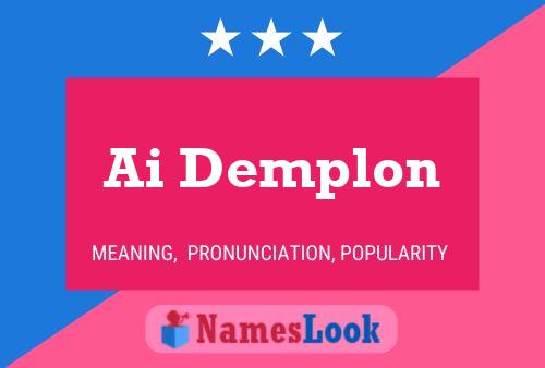 Ai Demplon Name Poster