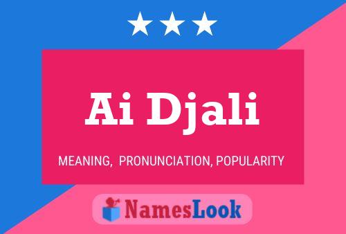 Ai Djali Name Poster