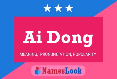 Ai Dong Name Poster