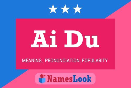 Ai Du Name Poster