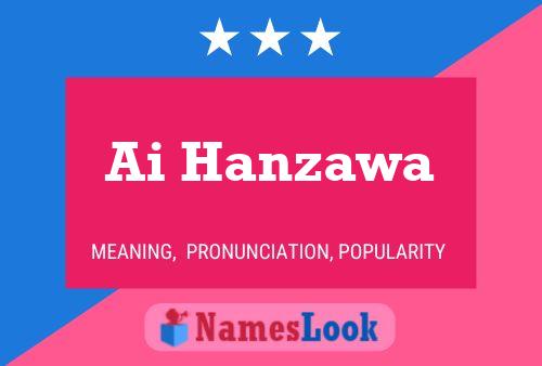 Ai Hanzawa Name Poster