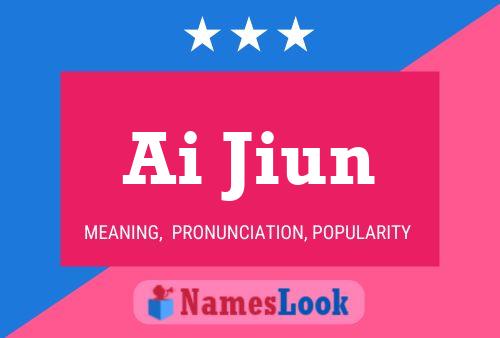 Ai Jiun Name Poster