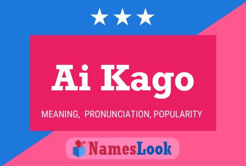 Ai Kago Name Poster