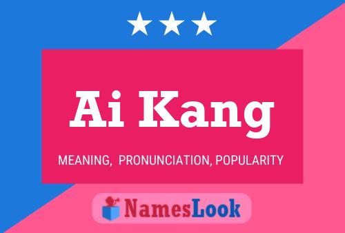 Ai Kang Name Poster