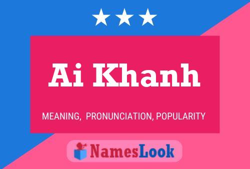 Ai Khanh Name Poster