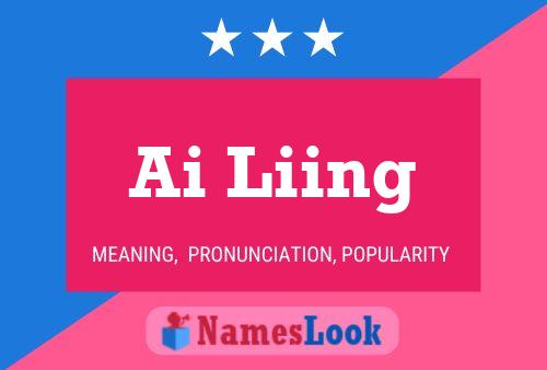 Ai Liing Name Poster