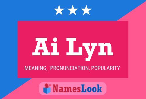 Ai Lyn Name Poster