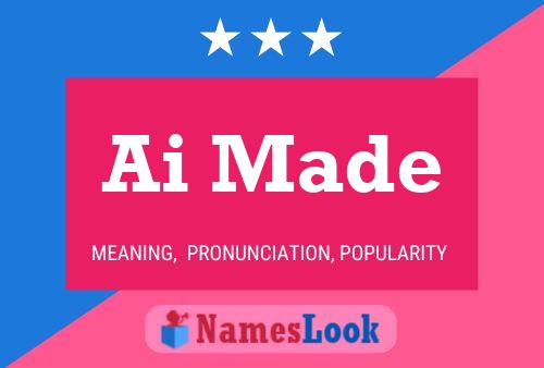 Ai Made Name Poster