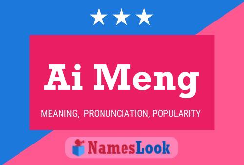 Ai Meng Name Poster