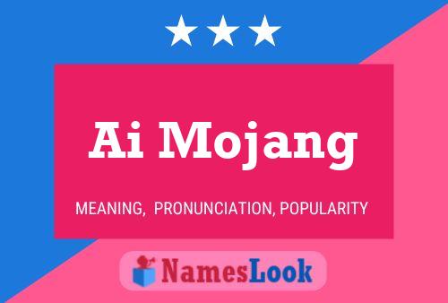 Ai Mojang Name Poster