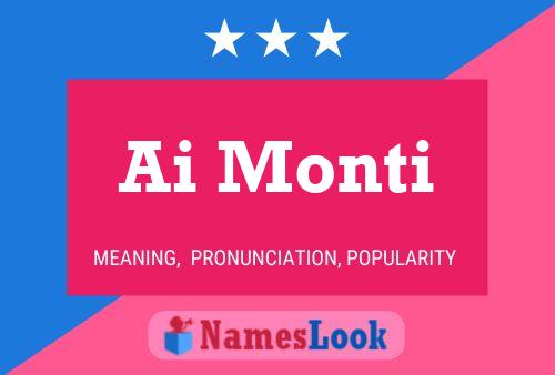 Ai Monti Name Poster