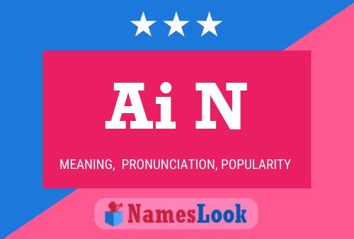 Ai N Name Poster