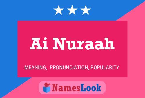 Ai Nuraah Name Poster