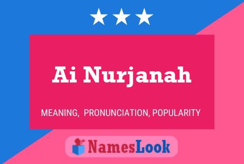 Ai Nurjanah Name Poster