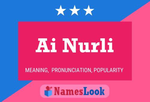 Ai Nurli Name Poster