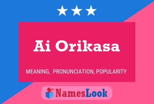 Ai Orikasa Name Poster