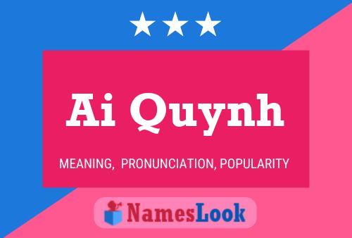 Ai Quynh Name Poster