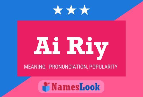 Ai Riy Name Poster