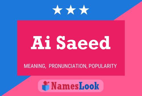 Ai Saeed Name Poster